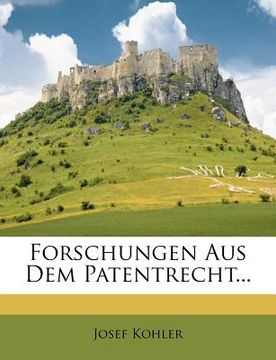 portada Forschungen Aus Dem Patentrecht... (in German)