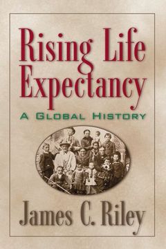portada Rising Life Expectancy: A Global History (en Inglés)