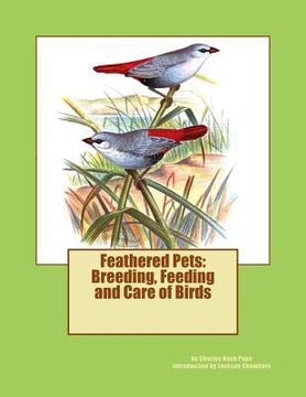 portada Feathered Pets: Breeding, Feeding and Care of Birds (en Inglés)