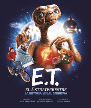 portada E.T. El extraterrestre. La historia visual definitiva (en Castellano)
