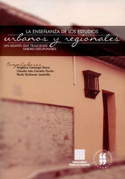 portada ENSEÑANZA DE LOS ESTUDIOS URBANOS Y REGIONALES, LA