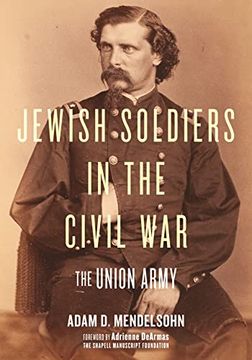portada Jewish Soldiers in the Civil War: The Union Army (en Inglés)