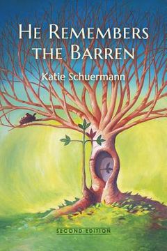 portada He Remembers the Barren: Second Edition (en Inglés)