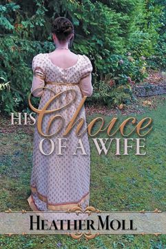 portada His Choice of a Wife: A Pride and Prejudice Variation (en Inglés)