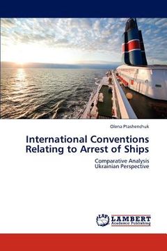 portada international conventions relating to arrest of ships (en Inglés)