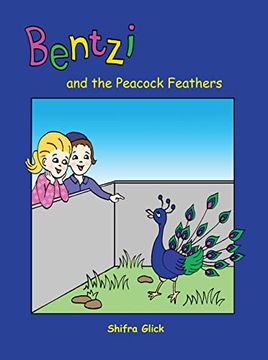 portada Bentzi and the Peacock Feathers (en Inglés)