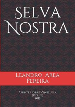 portada Selva Nostra: Apuntes Sobre Venezuela (Vol. III) (in Spanish)