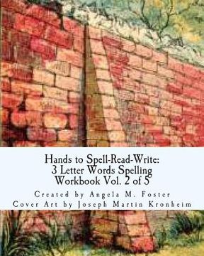 portada Hands to Spell-Read-Write: 3 Letter Words Spelling Workbook Vol. 2 of 5 (en Inglés)