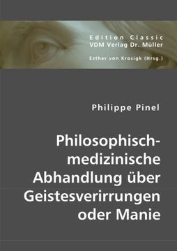 portada Philosophisch-medizinische Abhandlung über Geistesverirrungen oder Manie