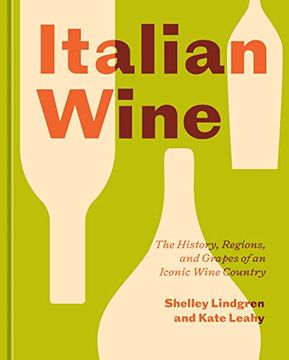 portada Italian Wine: The History, Regions, and Grapes of an Iconic Wine Country 
