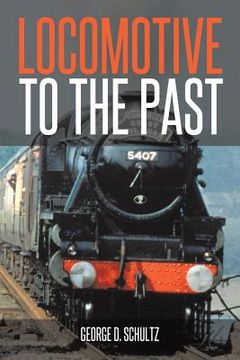 portada Locomotive to the Past