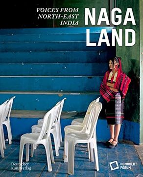 portada Naga Land: Voices from Northeast India (en Inglés)