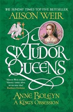 portada Six Tudor Queens. Anne Boleyn. A King's Obsession (Six Tudor Queens 2) (en Inglés)