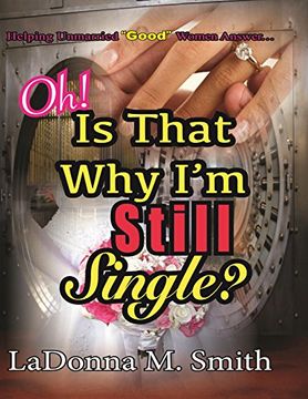 portada Oh! Is That Why I'm Still Single?