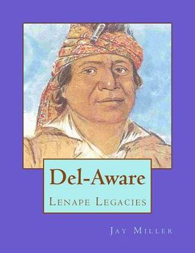 portada Del-Aware: Lenape Legacies (in English)