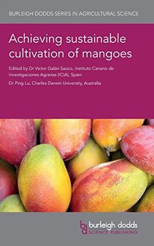 portada Achieving Sustainable Cultivation of Mangoes (Burleigh Dodds Series in Agricultural Science) (in English)