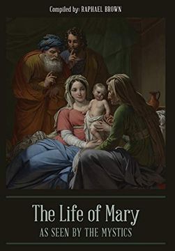 portada The Life of Mary as Seen by the Mystics 