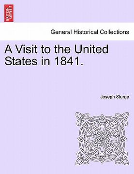 portada a visit to the united states in 1841. (en Inglés)