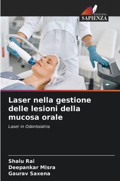 portada Laser nella gestione delle lesioni della mucosa orale (in Italian)