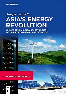 portada Asia’S Energy Revolution: China’S Role and new Opportunities as Markets Transform and Digitalise (in English)