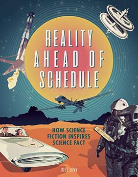 portada Reality Ahead of Schedule: How Science Fiction Inspires Science Fact (en Inglés)