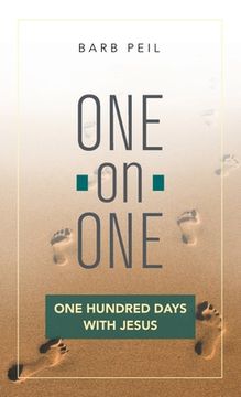 portada One-On-One: One Hundred Days with Jesus