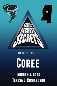 portada Coree: Secrets, Secrets, Secrets - Book Three (in English)