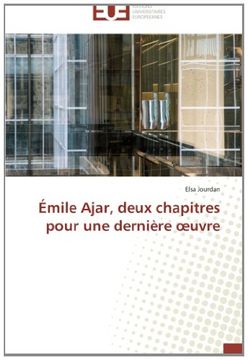 portada Emile Ajar, Deux Chapitres Pour Une Derniere Uvre