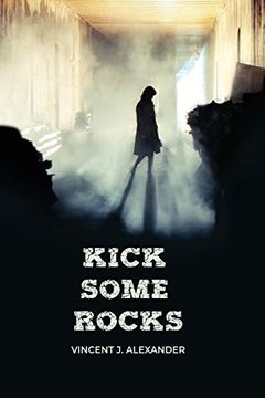 portada Kick Some Rocks (en Inglés)