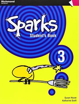 Sparks, 3 Educación PriMaría. Student's book
