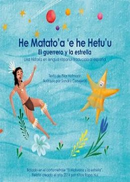 portada He Matato'a 'e he Hetu'u (en Español Rapanui)