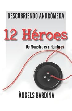 portada 12 Héroes: De monstruos a hombres (in Spanish)