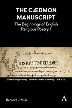 portada The Cædmon Manuscript: The Beginnings of English Religious Poetry, i (en Inglés)