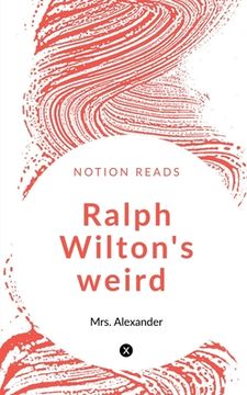 portada Ralph Wilton's weird (in English)