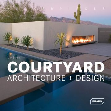 portada Masterpieces: Courtyard Architecture + Design (en Inglés)