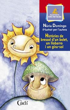 portada Històries de bressol d'un bolet, un llobarro i un gira-sol (Muntanya encantada) (en Catalá)