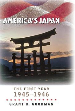 portada America's Japan: The First Year, 1945-1946 (en Inglés)