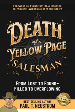 portada Death of a Yellow Page Salesman: From Lost to Found - Filled to Overflowing (in English)