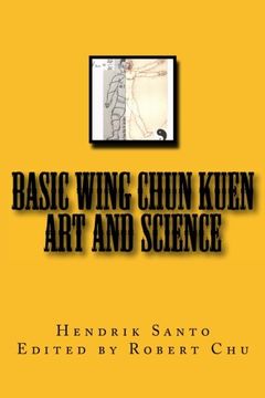 portada Basic Wing Chun Kuen: Art and Science (in English)