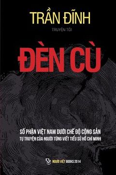 portada Den Cu: So Phan Viet Nam Duoi Che Do Cong San (in Vietnamita)