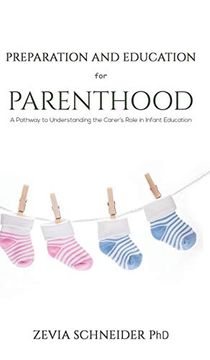 portada Preparation and Education for Parenthood: A Pathway to Understanding the Carer's Role in Infant Education (en Inglés)