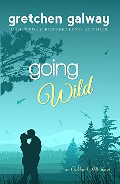 portada Going Wild: Volume 6 (Oakland Hills)