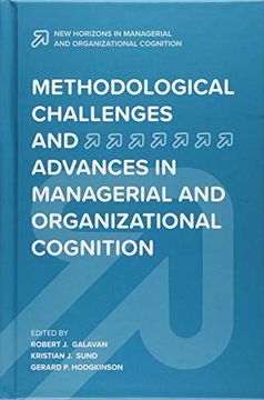 portada Methodological Challenges and Advances in Managerial and Organizational Cognition (New Horizons in Managerial and Organizational Cognition) (en Inglés)