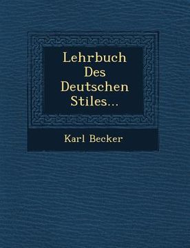 portada Lehrbuch Des Deutschen Stiles... (en Alemán)