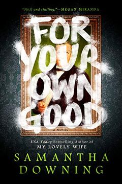 portada For Your own Good (in English)