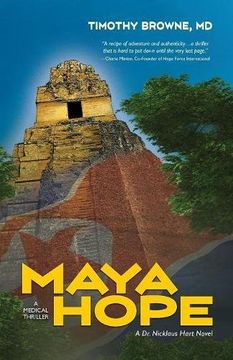 portada Maya Hope: A Medical Thriller: Volume 1 (A Dr. Nicklaus Hart Novel)