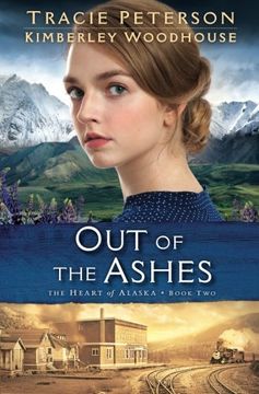 portada Out of the Ashes (The Heart of Alaska) (en Inglés)