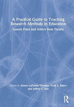 portada A Practical Guide to Teaching Research Methods in Education: Lesson Plans and Advice From Faculty (en Inglés)