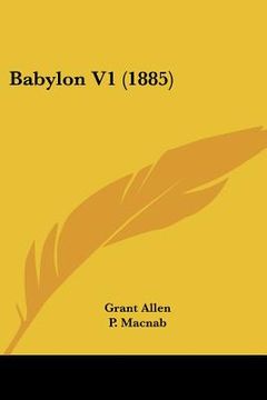 portada babylon v1 (1885) (en Inglés)