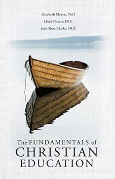 portada The Fundamentals of Christian Education (en Inglés)